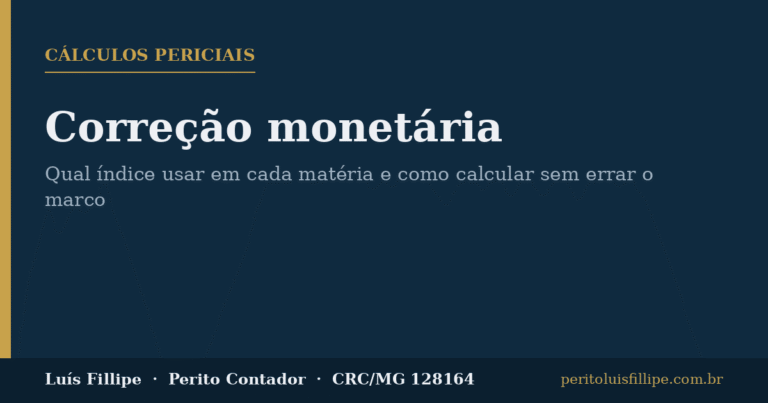 Perito contador selecionando o índice de correção monetária correto para atualizar valores em processo judicial