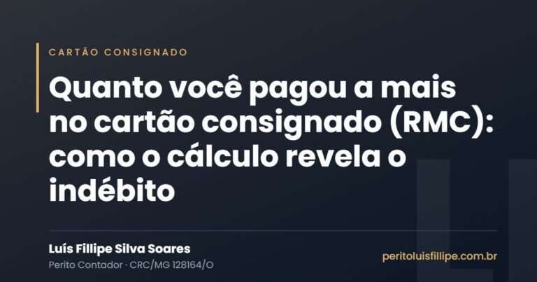 Capa do artigo: Quanto você pagou a mais no cartão consignado (RMC): como o cálculo revela o indébito