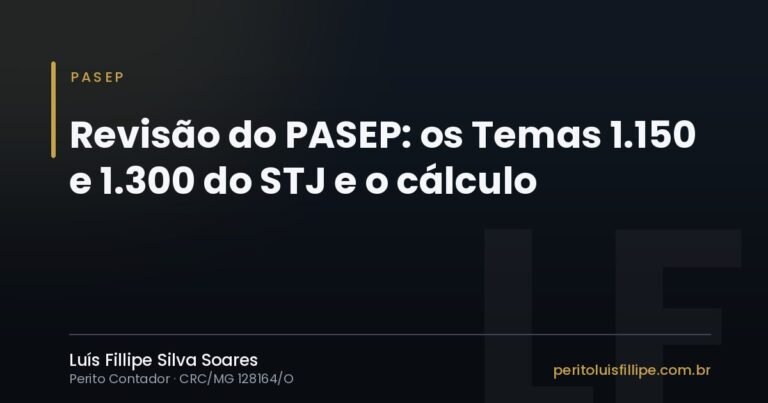 Capa do artigo: Revisão do PASEP: os Temas 1.150 e 1.300 do STJ e o cálculo
