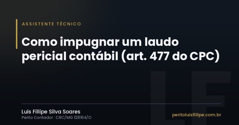 Capa do artigo: Como impugnar um laudo pericial contábil (art. 477 do CPC)