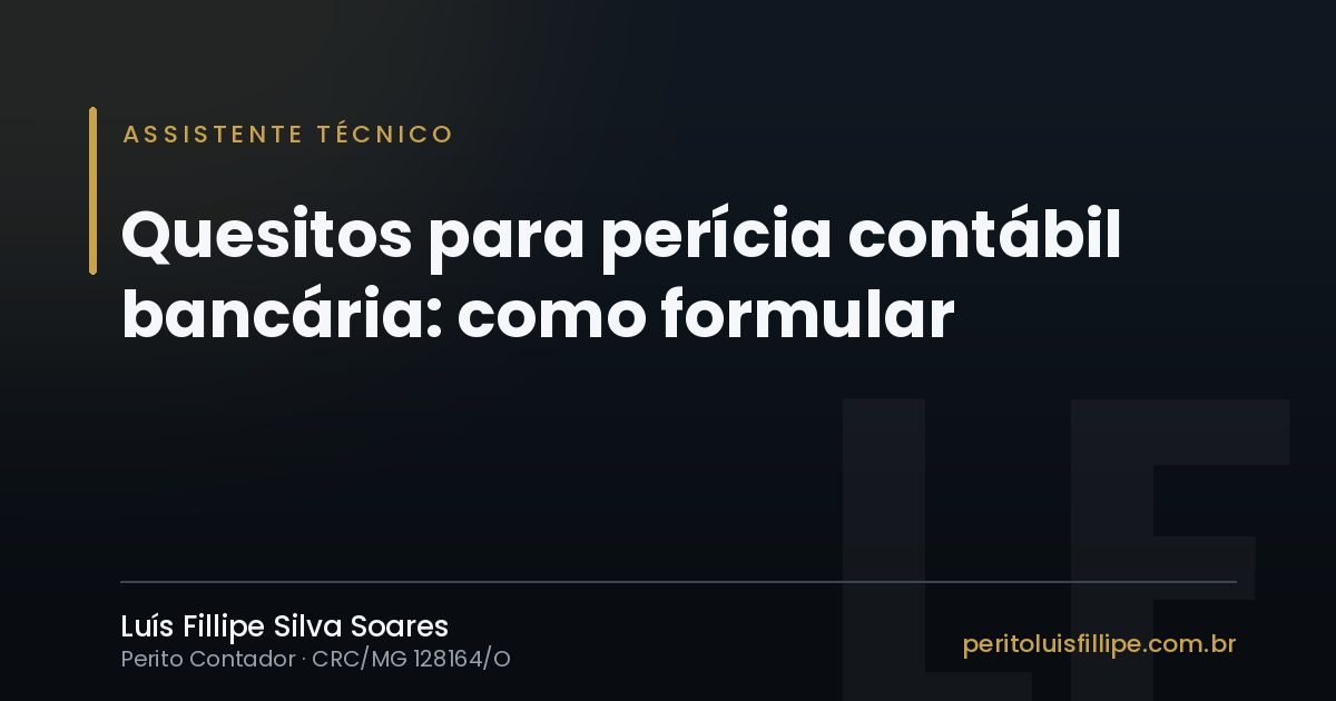 Capa do artigo: Quesitos para perícia contábil bancária: como formular