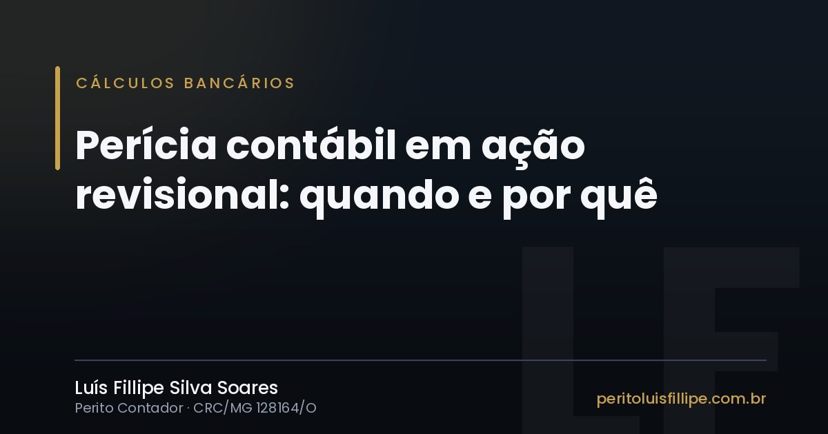 Capa do artigo: Perícia contábil em ação revisional: quando e por quê