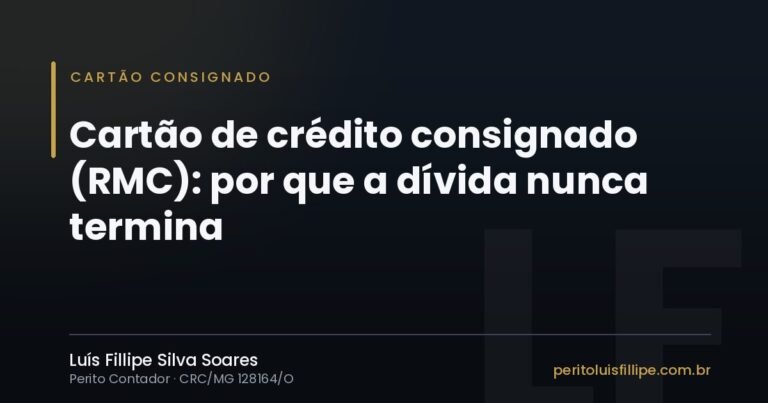 Capa do artigo: Cartão de crédito consignado (RMC): por que a dívida nunca termina