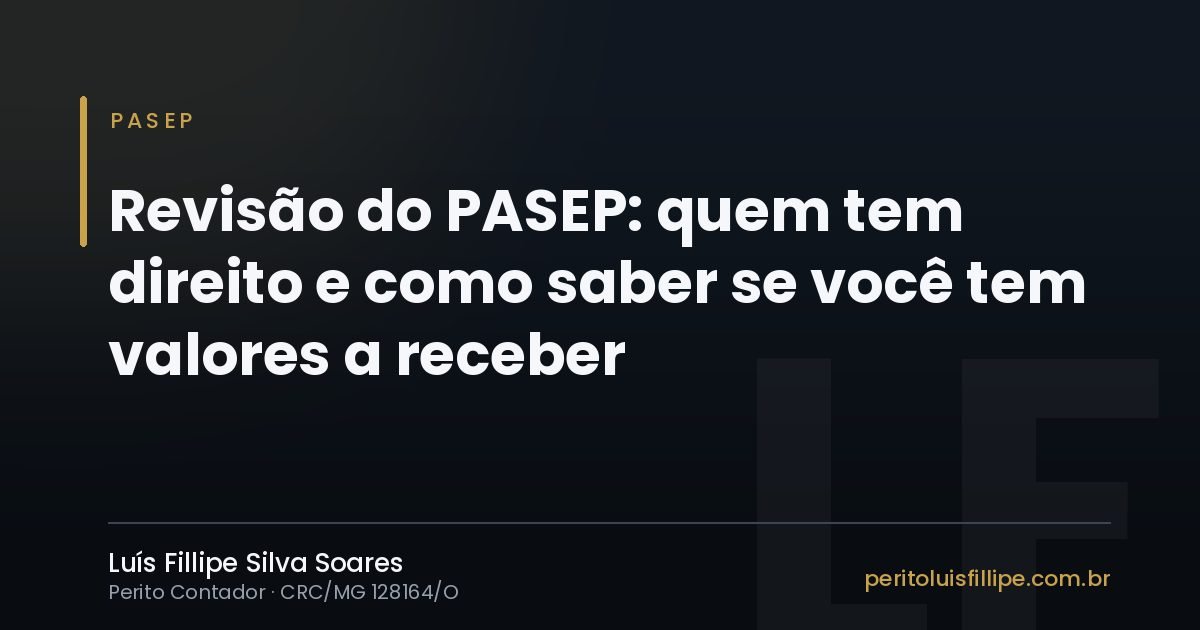 Capa do artigo: Revisão do PASEP: quem tem direito e como saber se você tem valores a receber