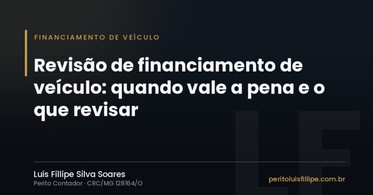 Capa do artigo: Revisão de financiamento de veículo: quando vale a pena e o que pode ser revisto