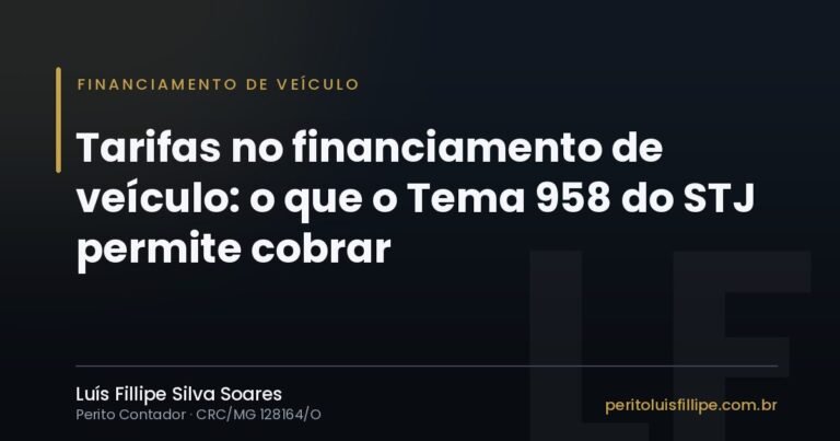 Capa do artigo: Tarifas no financiamento de veículo: o que o Tema 958 do STJ permite cobrar