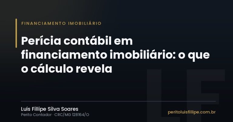 Capa do artigo: Perícia contábil em financiamento imobiliário: o que o cálculo revela