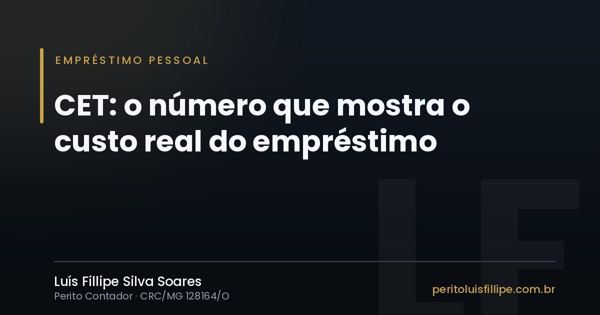 Capa do artigo: CET (Custo Efetivo Total): o número que mostra o custo real do empréstimo