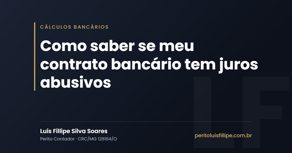 Capa do artigo: Como saber se meu contrato bancário tem juros abusivos