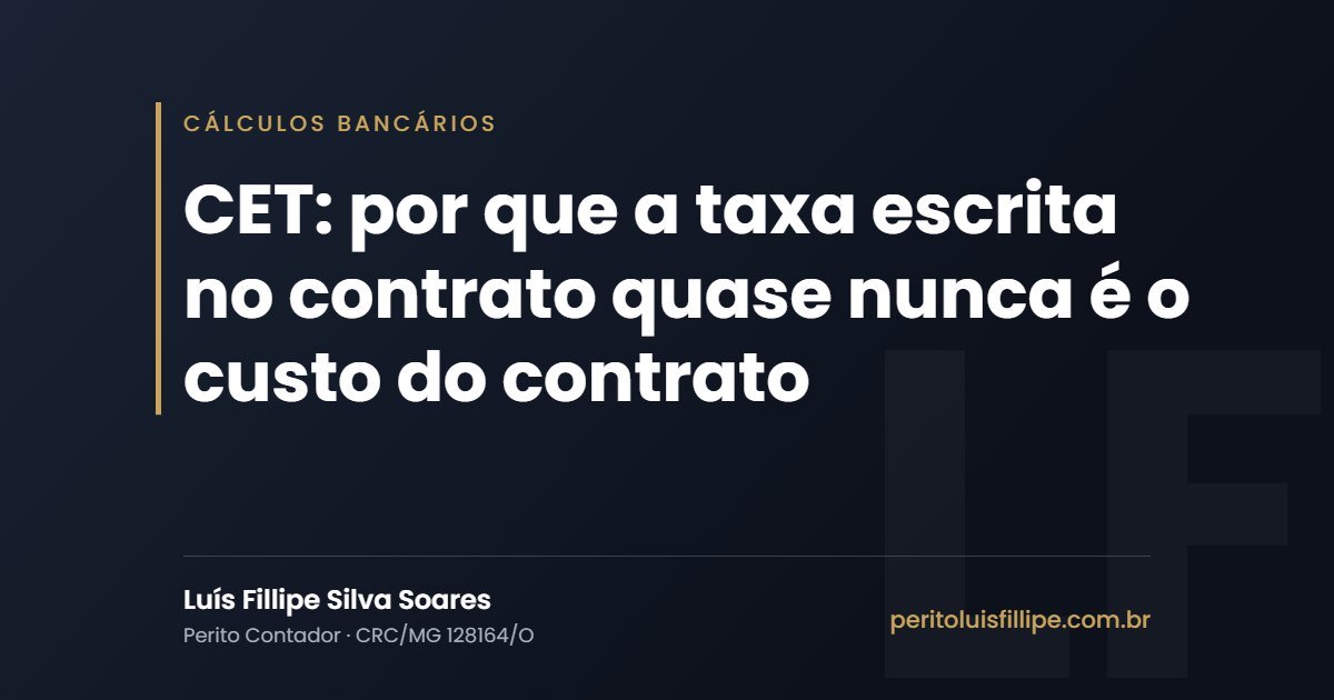 Capa do artigo: CET: por que a taxa escrita no contrato quase nunca é o custo do contrato