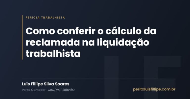 Como conferir o cálculo da reclamada na liquidação trabalhista