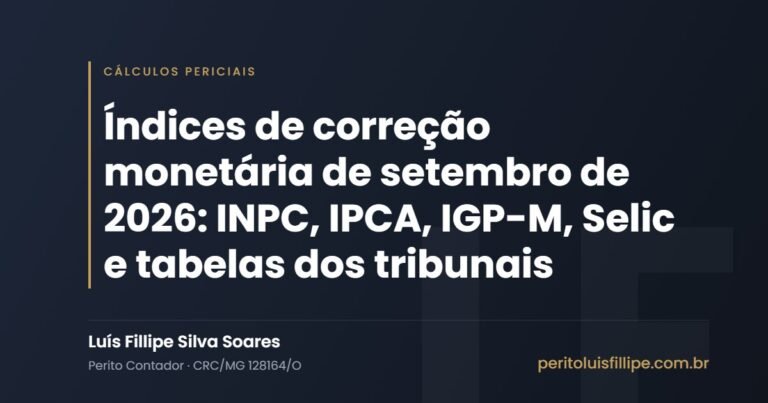 Índices de correção monetária de setembro de 2026: INPC, IPCA, IGP-M, Selic e tabelas dos tribunais